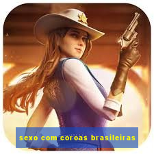 sexo com coroas brasileiras